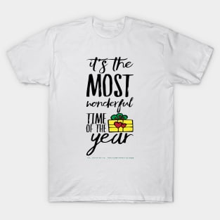 IT IS THE MOST WONDERFUL TIME OF THE YEAR T-Shirt